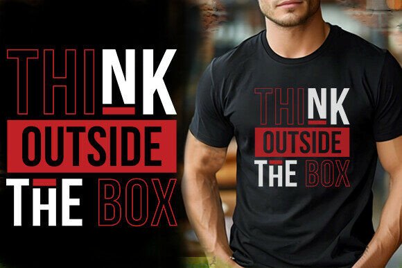 Think Outside the Box T-Shirt Design Graphics